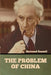 The Problem of China by Bertrand Russell