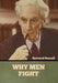 Why Men Fight by Bertrand Russell