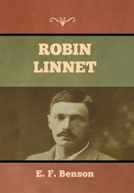 Robin Linnet by E. F. Benson