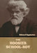 The Hoosier School-boy by Edward Eggleston