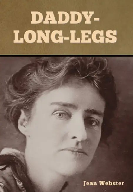 Daddy-Long-Legs by Jean Webster
