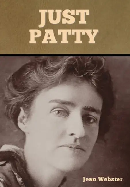 Just Patty by Jean Webster