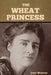 The Wheat Princess by Jean Webster