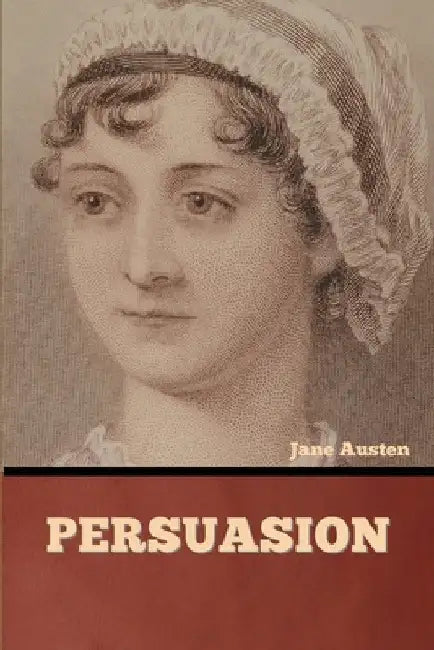 Persuasion by Jane Austen