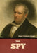 The Spy by James Fenimore Cooper