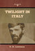 Twilight in Italy by D. H. Lawrence
