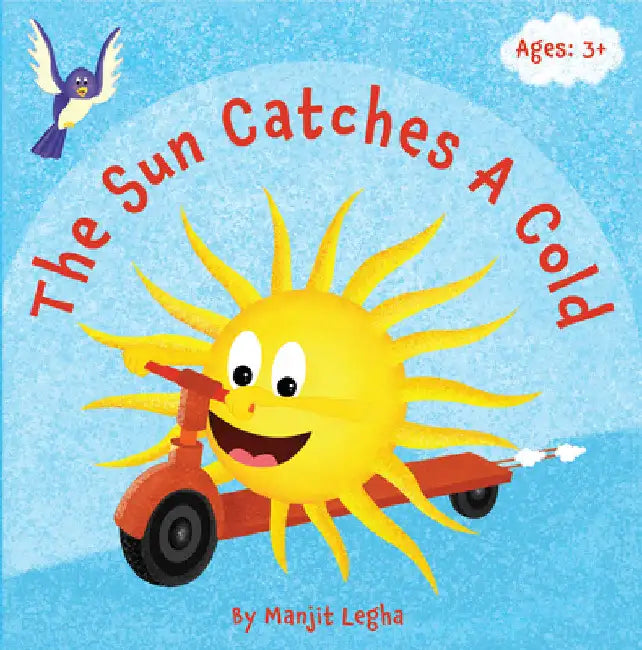 The Sun Catches A Cold by Manjit Legha