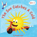 The Sun Catches A Cold by Manjit Legha