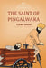 The Saint of Pingalwara by Tulika Singh