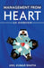Management from Heart: An Overview by Anil Kumar Bhatia