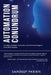 Automation Conundrum by Sandeep Parikh