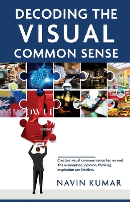 Decoding the Visual Common Sense by Navin Kumar