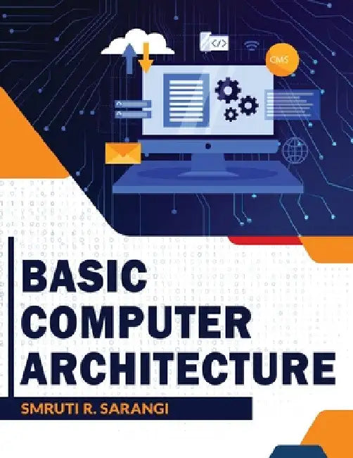 Basic Computer Architecture by Smruti R. Sarangi