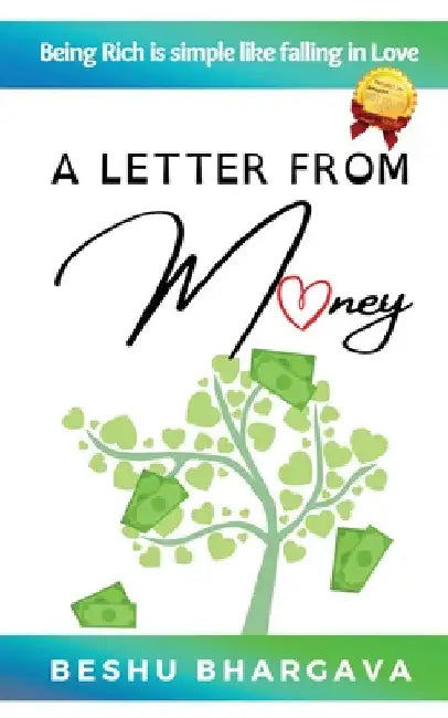 A Letter from Money by Beshu Bhargava
