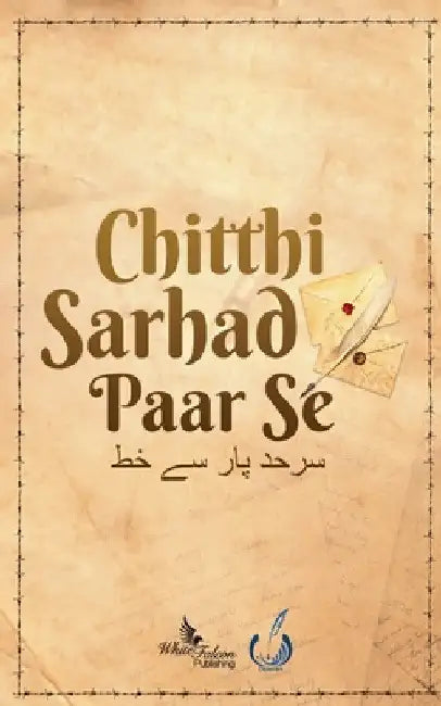 Chitthi Sarhad Paar Se by White Falcon Publishing