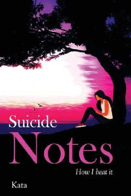 Suicide Notes: How I beat it by Kata 