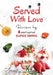 Served with Love - Recipes by Supermoms living in Ashiana Housing Ltd. by Ashiana Supermoms