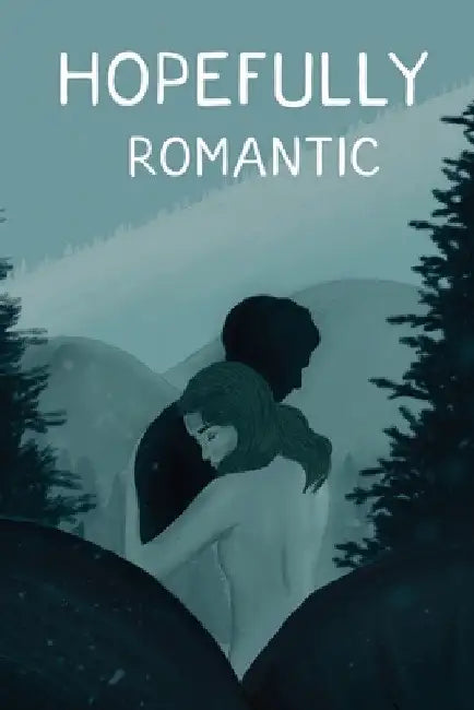 Hopefully Romantic by Shrikant Mohan