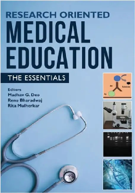 Research Oriented Medical Education - The Essentials by Deo, Madhav G.