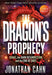The Dragon's Prophecy - Large Print: Israel, the Dark Resurrection, and the End of Days by Jonathan Cahn