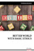 Better World with Basic Ethics by Hit Kishore Goswami
