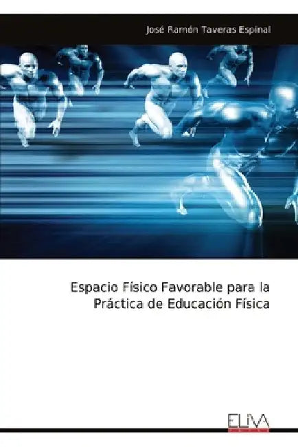 Espacio Físico Favorable para la Práctica de Educación Física by José Ramón Taveras Espinal