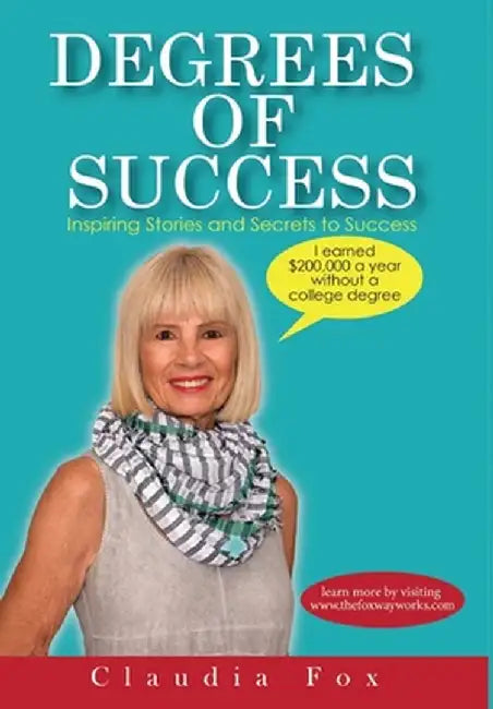 Degrees of Success by Claudia Fox