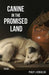 Canine in the Promised Land by Philip J. Kowalski