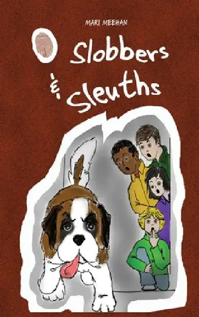 Slobbers and Sleuths by Mari Meehan