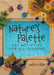 Nature's Palette: Art Activities for All Seasons by Janine Kloiber