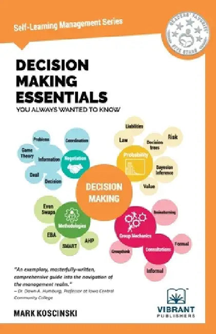 Decision Making Essentials You Always Wanted to Know by Vibrant Publishers