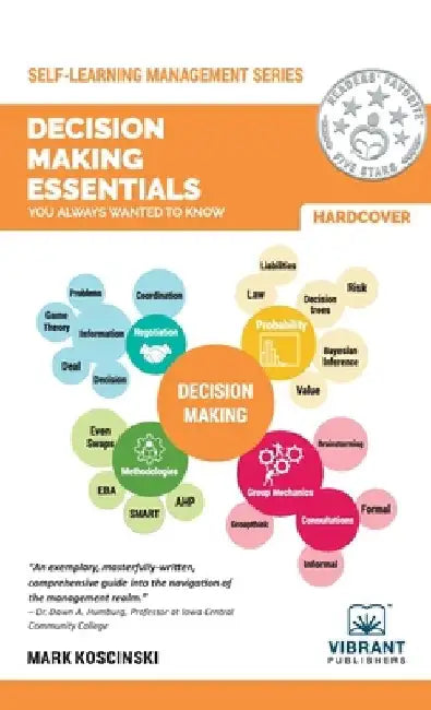 Decision Making Essentials You Always Wanted to Know by Vibrant Publishers