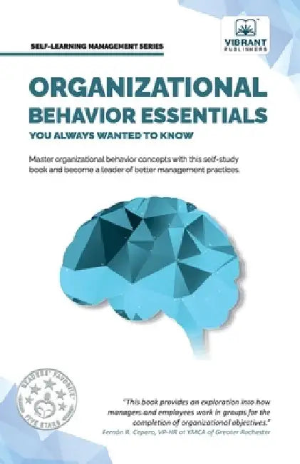 Organizational Behavior Essentials You Always Wanted To Know by Vibrant Publishers