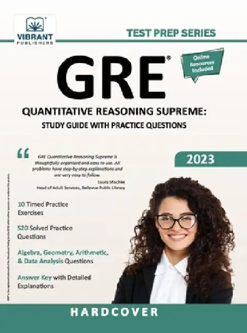 GRE Quantitative Reasoning Supreme: Study Guide with Practice Questions by Vibrant Publishers