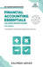 Financial Accounting Essentials You Always Wanted to Know by Kalpesh Ashar