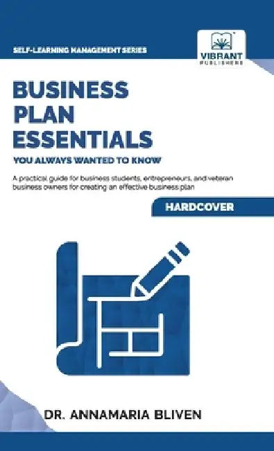 Business Plan Essentials You Always Wanted To Know by Vibrant Publishers