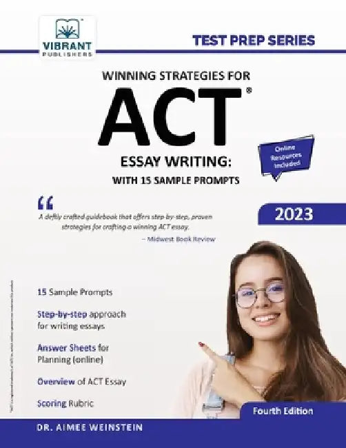 Winning Strategies For ACT Essay Writing: With 15 Sample Prompts by Aimee Weinstein