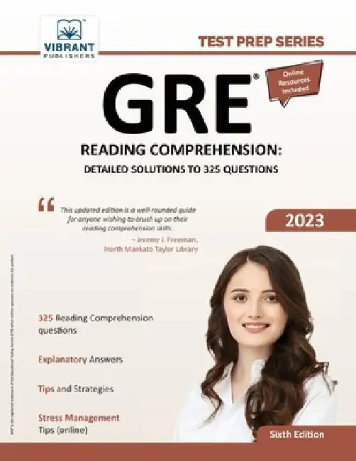 GRE Reading Comprehension: Detailed Solutions to 325 Questions by Vibrant Publishers