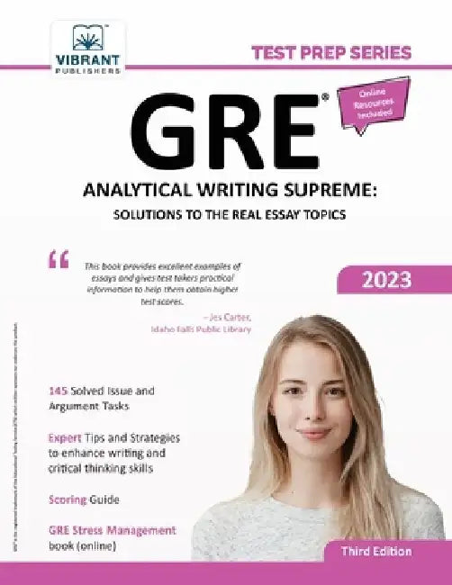GRE Analytical Writing Supreme: Solutions to the Real Essay Topics by Vibrant Publishers