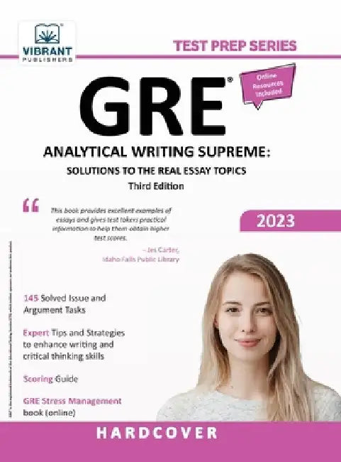 GRE Analytical Writing Supreme: Solutions to the Real Essay Topics by Vibrant Publishers