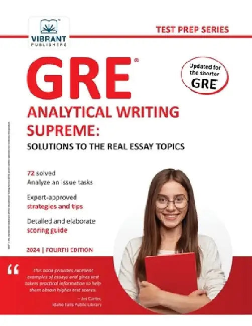 GRE Analytical Writing Supreme: Solutions to the Real Essay Topics by Vibrant Publishers