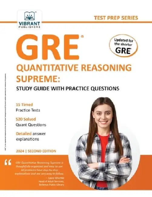 GRE Quantitative Reasoning Supreme: Study Guide with Practice Questions by Vibrant Publishers