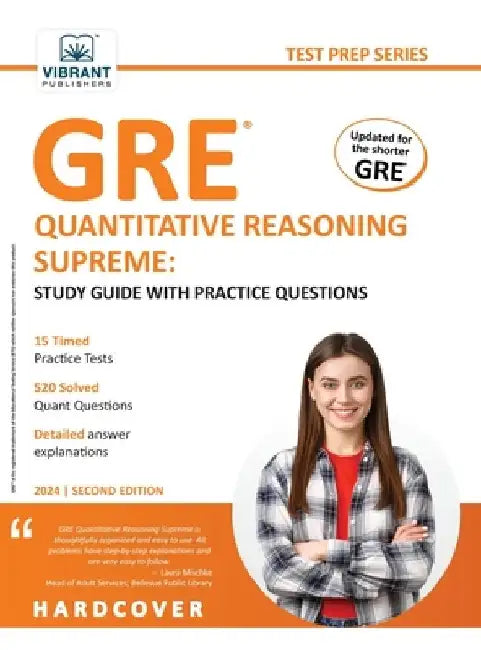 GRE Quantitative Reasoning Supreme: Study Guide with Practice Questions by Vibrant Publishers