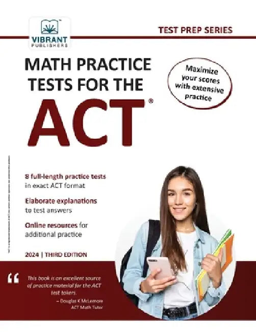 Math Practice Tests for the ACT by Vibrant Publishers