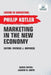 Marketing In The New Economy by Philip Kotler