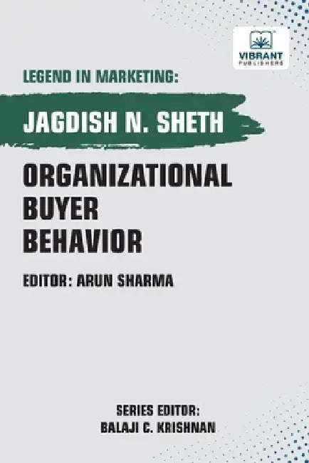 Organizational Buyer Behavior by Jagdish Sheth