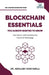 Blockchain Essentials You Always Wanted To Know by Abhilash Kancharla