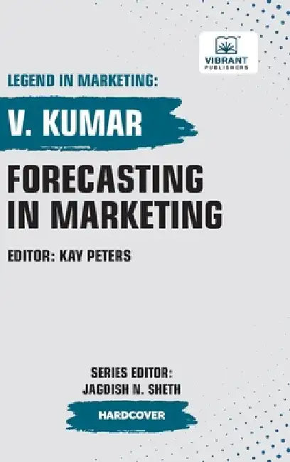 Forecasting in Marketing by V. Kumar