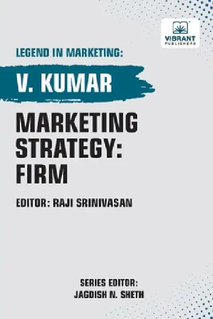 Marketing Strategy: Firm by V. Kumar