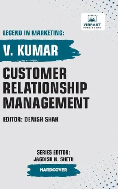 Customer Relationship Management by V. Kumar